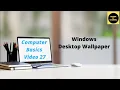 Changing Desktop Wallpaper Computer Basics Tutorial Part 27