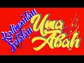 Lagu Uma Abah cipt. Anang Ardiansyah