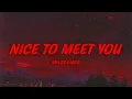 Lagu Myles Smith - Nice To Meet You (sped up + lyrics)