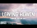 Download Lagu Eminem - Leaving Heaven (Lyrics) ft. Skylar Grey