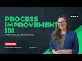Mini-White Belt - Process Improvement 101