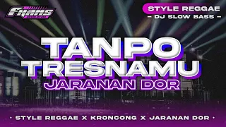 Download DJ TANPO TRESNAMU • Style Reggae Kroncong X Jaranan Dor • Viral TikTok • Fhams Revolution MP3