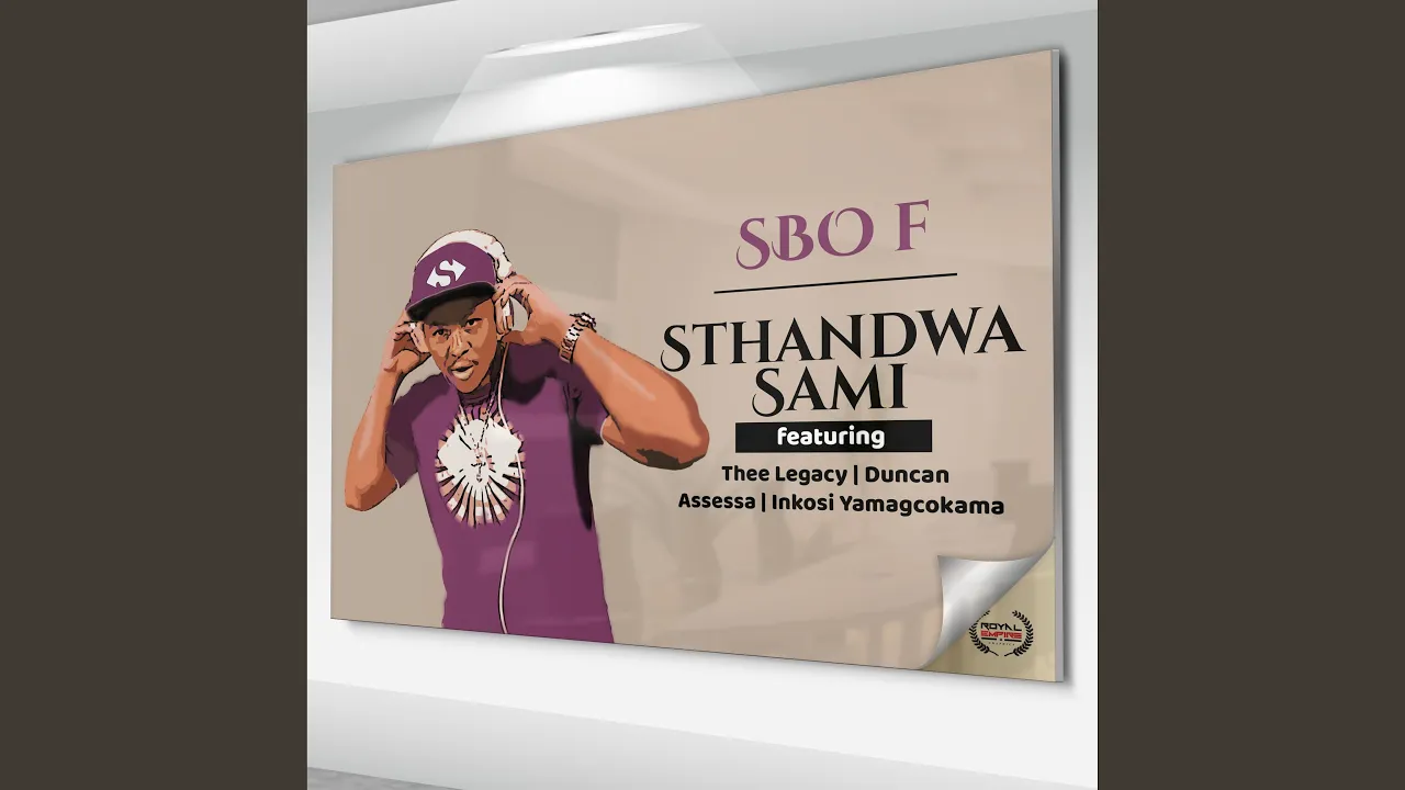 Sthandwa Sami (feat. Thee Legacy, Duncan, Assessa & Inkosi Yamagcokama)