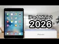 Should you get iPad Mini 2 in 2026