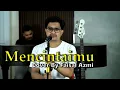 Download Lagu Mencintaimu - Krisdayanti Cover By Faisal Azmi