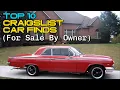 BEST DEALS TOP 10 CRAIGSLIST CLASSIC CARS FOR SALE BY OWNER - Incredible Bargain