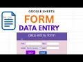 Google Sheets Form for Data Entry Apps Script