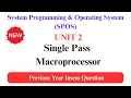 sppu spos insem important questions sppu spos unit 2 single pass macroprocessor
