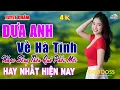 Download Lagu Đưa Anh Về Hà Tĩnh - Dân Ca Ví Dặm Nghệ Tĩnh Hay Nhất 2025 - Nhạc Sống Quê Hương Xứ Nghệ Hay Nhất