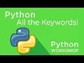Python Workshop - All The Keywords
