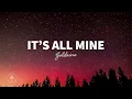 Lagu Goldaine - It's All Mine (Lyrics)