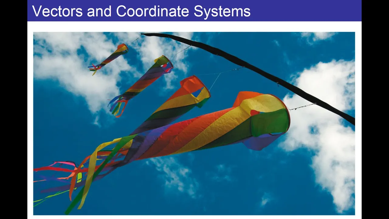 Vectors and Coordinate System