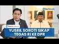Download Lagu Respons Yusril soal Rakyat Desak Prabowo Sahkan UU Perampasan Aset, Sentil Sikap Tegas RI 1 ke DPR