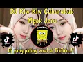 DJ KIW KIW CUKURUKUK X PUH SEPUH VIRAL TIKTOK TERBARU 2023.