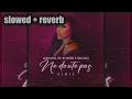 Download Lagu CADIE NELVA feat DJ KAWEST - NE DOUTE PAS REMIX OFFICIEL (slowed + reverb)