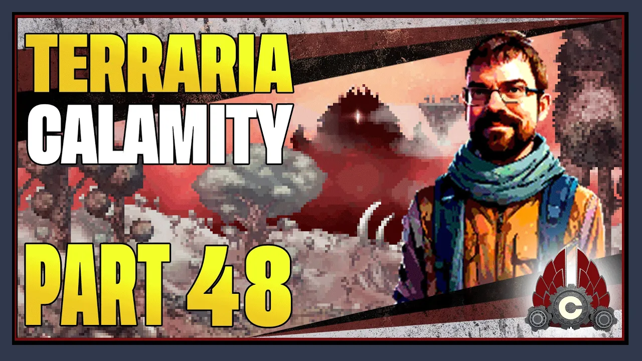CohhCarnage Plays Terraria Calamity Mod (First Time/Revengeance Difficulty) - Part 48