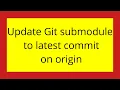 Update Git submodule to latest commit on origin