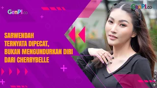 Sarwendah Blak-blakan Dikeluarkan dari Cherrybelle, Bukan Mengundurkan Diri
