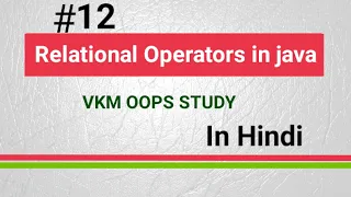 java tutorial Relational Operators in java in Hindi relational Operators in java in Hindi