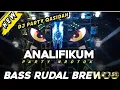 Download Lagu DJ ANALIFIKUM - BASS RUDAL BREWOG