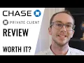 Chase Private Client Review Benefits Fees Is It Worth It