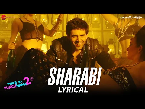 Download MP3 Sharabi - Lyrical | Pyaar Ka Punchnama 2 | Kartik Aaryan, Omkar K, Sunny S| Sharib Toshi, Raja Hasan