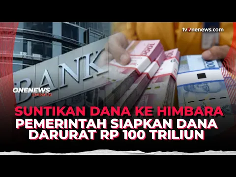 Kemenkeu Kembalikan Rp 281 Triliun Dana Negara di Himbara, Ini Alasannya