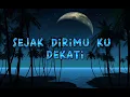 Download Lagu Ukays - Kau Satu Satunya (LIRIK)