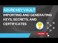 2 How To Import And Generate Keys In Azure Key Vault Azure Key Vault