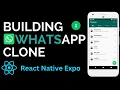 Mastering React Native Expo Building Your Own WhatsApp Clone