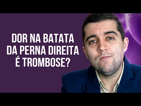 Download MP3 Dor na batata da perna é trombose? Pernas com fraqueza, dormência, queimação, o que significa?