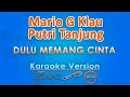Download Lagu Putri Tanjung ft. Mario G Klau - Dulu Memang Cinta (Karaoke) by GMusic