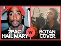 Download Lagu Makaveli (2pac) - Hail Mary (Botan Cover)