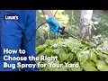 How to Choose the Right Bug Spray for Your Yard Guide
