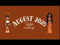 Download Lagu August 2025 Tiktok Sound Mashup *not clean* || 🧡🍊