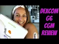 Dexcom G6 CGM Review
