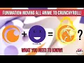 Funimation is now Crunchyroll - The New King of Anime Streaming Everything you need to know