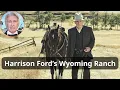 Inside Harrison Ford s Wyoming Ranch Family Life Flying Freedom