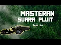 Download Lagu MASTERAN SUARA PELUIT UNTUK KACER\u0026MURAI BATU