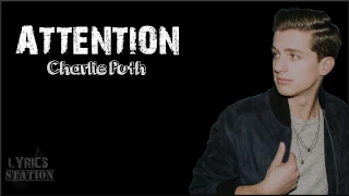 Charlie Puth Attention Lyrics 