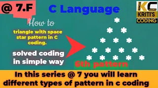 Triangle with space star pattern using for loop in C coding Using for loop in C coding pattern no Vl
