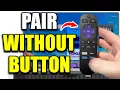 How To Pair Roku Remote Without Pairing Button Best Method