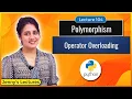 Operator Overloading in Python Polymorphism Python Tutorials for Beginners