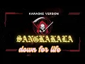 Download Lagu Sangkakala - Down For Life (Karaoke Version)