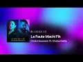 Cheb Houssem Ft. Cheba Dalila - La Faute Machi Fik ( Slow & Reverb)