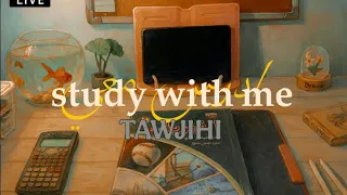 Study With Me Tawjihi Pomodoro 90 7 ادرس معي توجيهي 