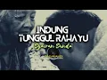 Indung Tunggul Rahayu Syairan Sunda Sedih