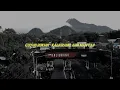 Download Lagu Story WA 30 Detik || Kaliurang Ahh Mantap - Guyub Rukun || Kaliurang Jarene Penak