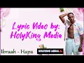 Ibraah - Hapa {Lyric Video by HolyKing Media}