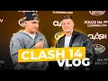 BUDU MÍT FIGHT NA DALŠÍM GALA? 😱🥊 | CLASH 14 VLOG ⭐️